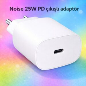 Noise 25W PD Type-C Hızlı Şarj Adaptörü